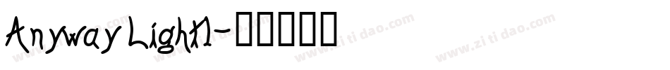 Anyway Light1字体转换